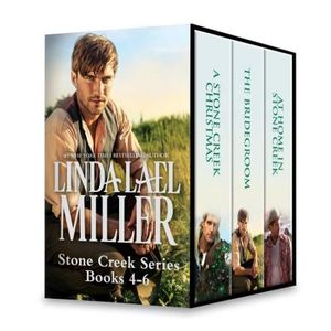 Linda Lael Miller Stone Creek Series Books 4-6