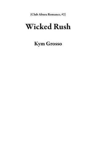 Wicked Rush