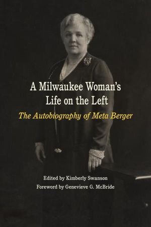 A Milwaukee Woman's Life on the Left