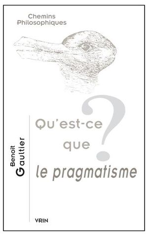 Qu’est-ce que le pragmatisme?