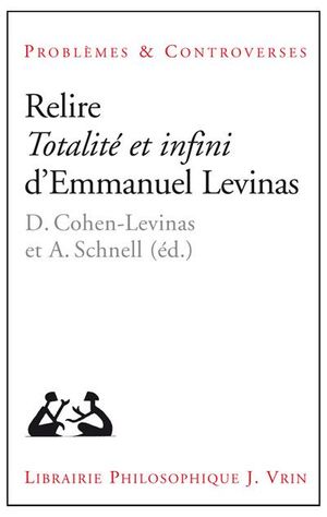 Relire : Totalité et infini d’Emmanuel Levinas