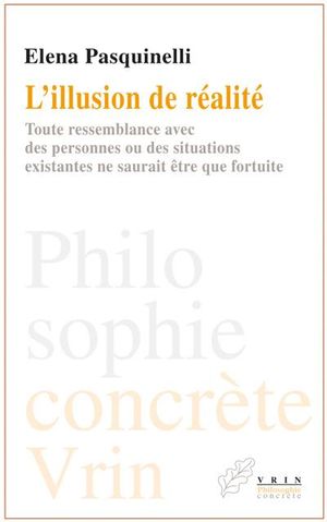 L'illusion de réalité : toute ressemblance avec des personnes ou des situations existantes