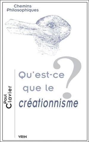 Qu'est-ce que le créationnisme ?