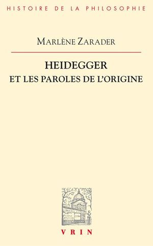 Heidegger et les paroles de l'origine