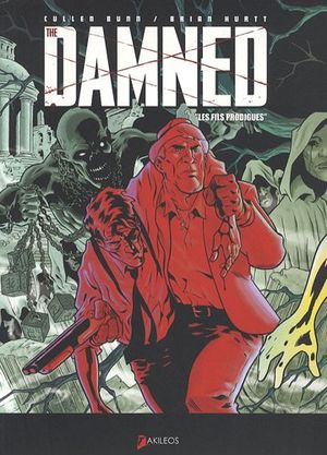 Les Fils prodigues - The Damned, tome 2