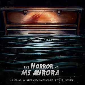 The Horror at MS Aurora (OST)