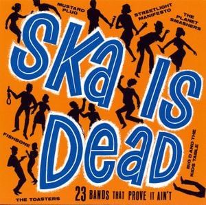 Ska Is Dead