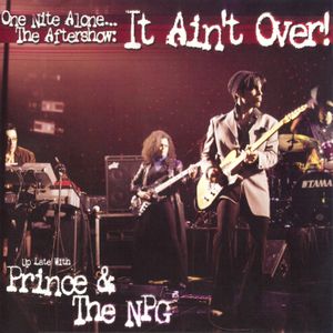 One Nite Alone… The Aftershow: It Ain’t Over! (Live)