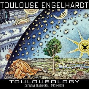 Toulousology: Definitive Guitar Soli, 1976–2009