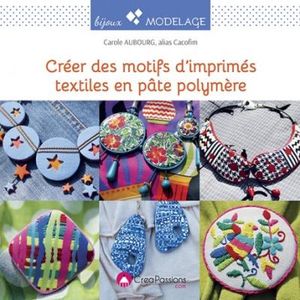 Créer des motifs d'imprimes textiles en pâte polymère