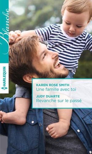 Une famille avec toi - Revanche sur le passé