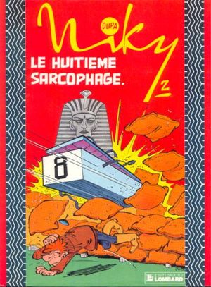 Le Huitième sarcophage - Niky, tome 2