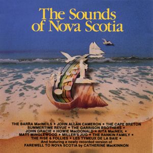 The Sounds of Nova Scotia, Volume 1