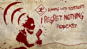I Regret Nothing Podcast