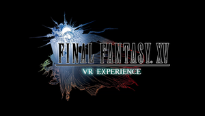 Final Fantasy XV: VR Experience