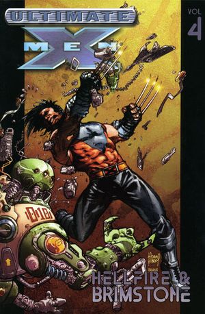Hellfire & Brimstone : Ultimate X-Men, Vol. 4