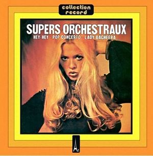 Supers Orchestraux