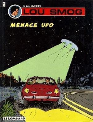 Menace UFO - Lou Smog, tome 5