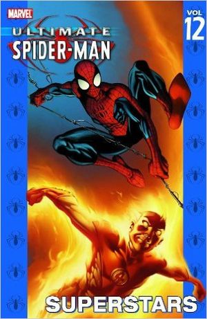 Superstars : Ultimate Spider-Man, Vol 12