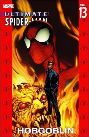 Hobgoblin : Ultimate Spider-Man, vol 13
