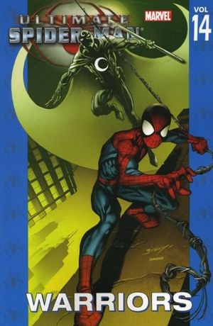 Warriors : Ultimate Spider-Man, vol 14