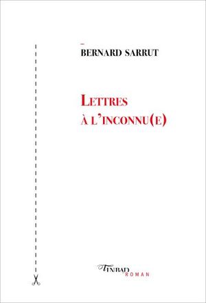 Lettres à l'inconnu(e)