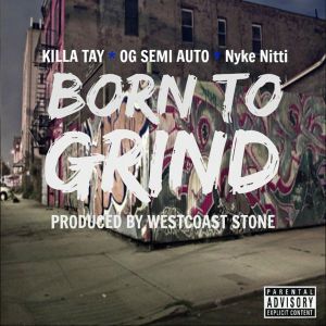 Born to Grind (Single)