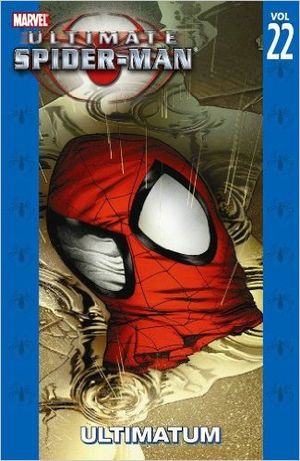 Ultimatum : Ultimate Spider-Man, vol 22