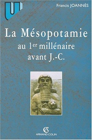 La Mésopotamie au premier millénaire avant J.C.
