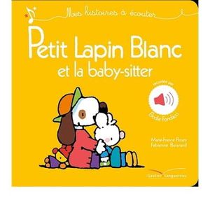 Petit Lapin blanc et la baby-sitter