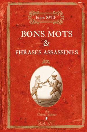 Bons mots et phrases assassines