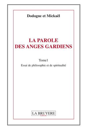 La parole des anges gardiens