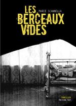 Couverture Les berceaux vides Couverture Les berceaux vides