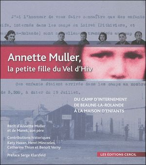 Annette Muller, la petite fille du du Vel'd'Hiv