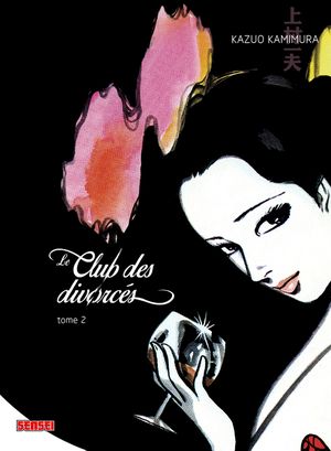 Le Club des divorcés, tome 2