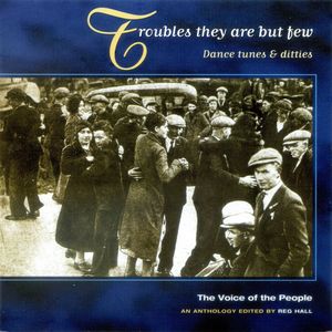 The Voice of the People, Volume 14: Troubles They Are But Few