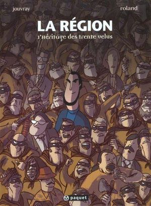L'Héritage des trente velus - La région, tome 1