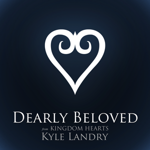 Dearly Beloved (from Kingdom Hearts) (2012) (Single)