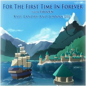 For the First Time in Forever (from Frozen) (Single)