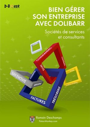 Bien gérer son entreprise avec Dolibarr