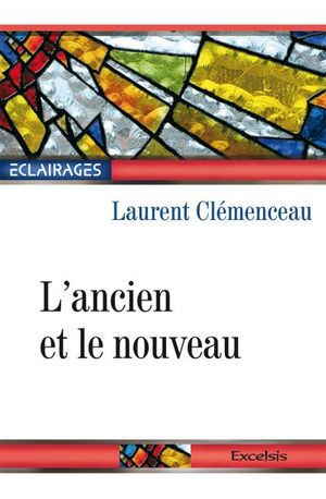 L'ancien et le nouveau