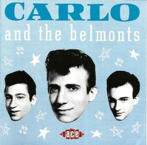 Carlo & The Belmonts