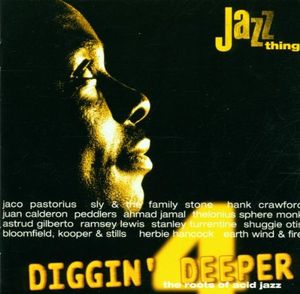 Diggin' Deeper 4: The Roots of Acid Jazz