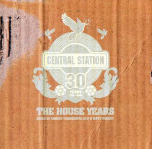 30 Years Of Central Station Records: The House Years