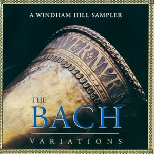 The Bach Variations: A Windham Hill Sampler