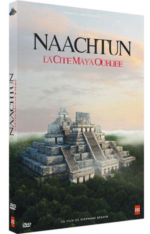 Naachtun la cité maya oubliée