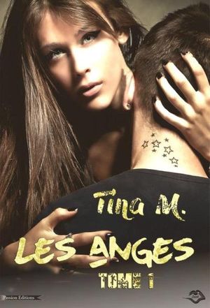 Les anges - Tome 1