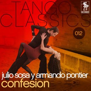 Tango Classics 12: Confesion