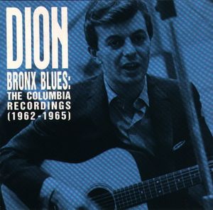 Bronx Blues: The Columbia Recordings (1962 - 1965)