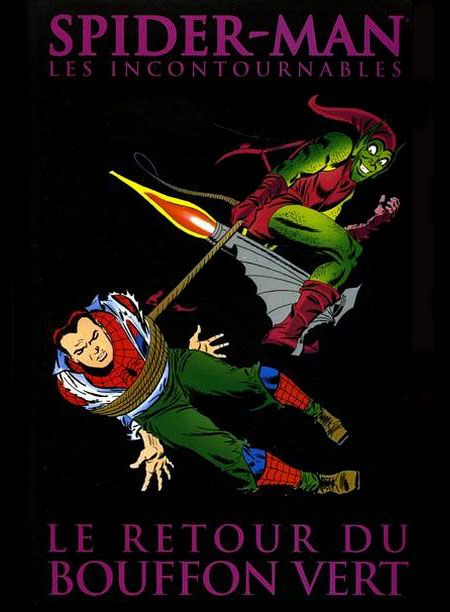 Le Retour Du Bouffon Vert Spider Man Les Incontournables Tome 6